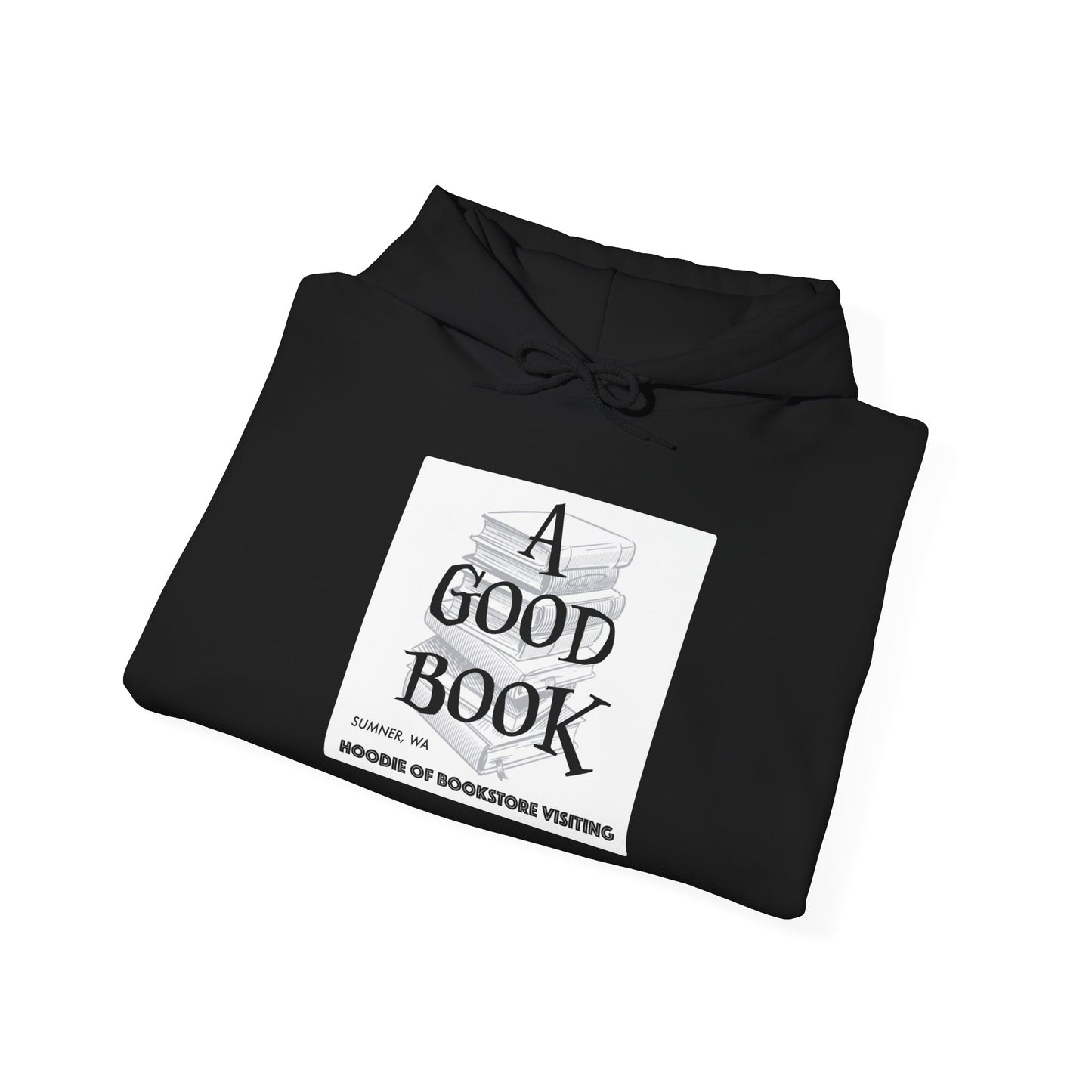A Good Book Hoodie of Bookstore Visiting