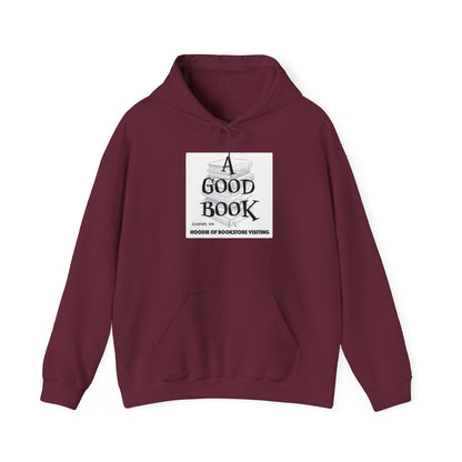 A Good Book Hoodie of Bookstore Visiting