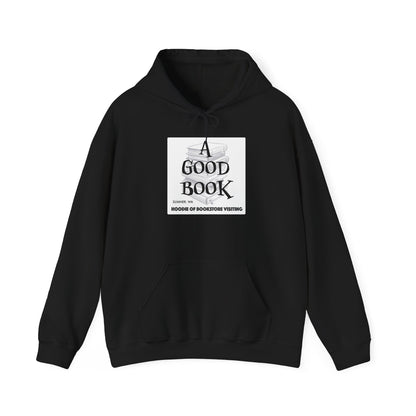 A Good Book Hoodie of Bookstore Visiting