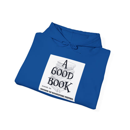 A Good Book Hoodie of Bookstore Visiting