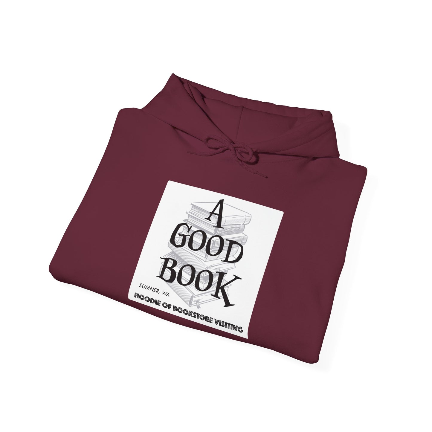 A Good Book Hoodie of Bookstore Visiting