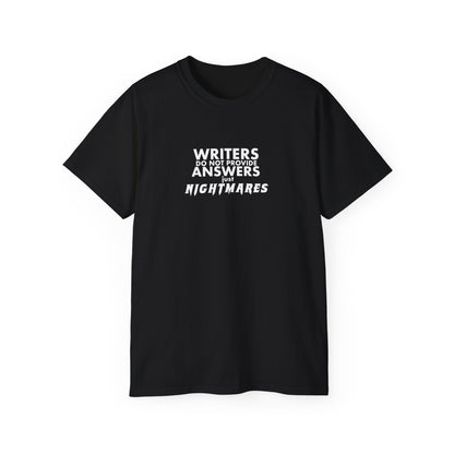 Writers Do Not Provide Answers