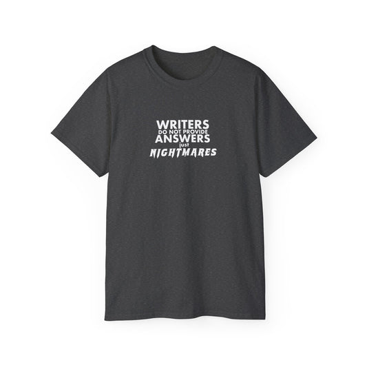 Writers Do Not Provide Answers