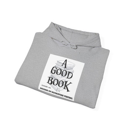 A Good Book Hoodie of Bookstore Visiting