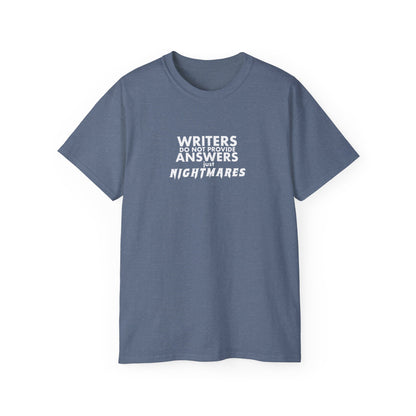 Writers Do Not Provide Answers