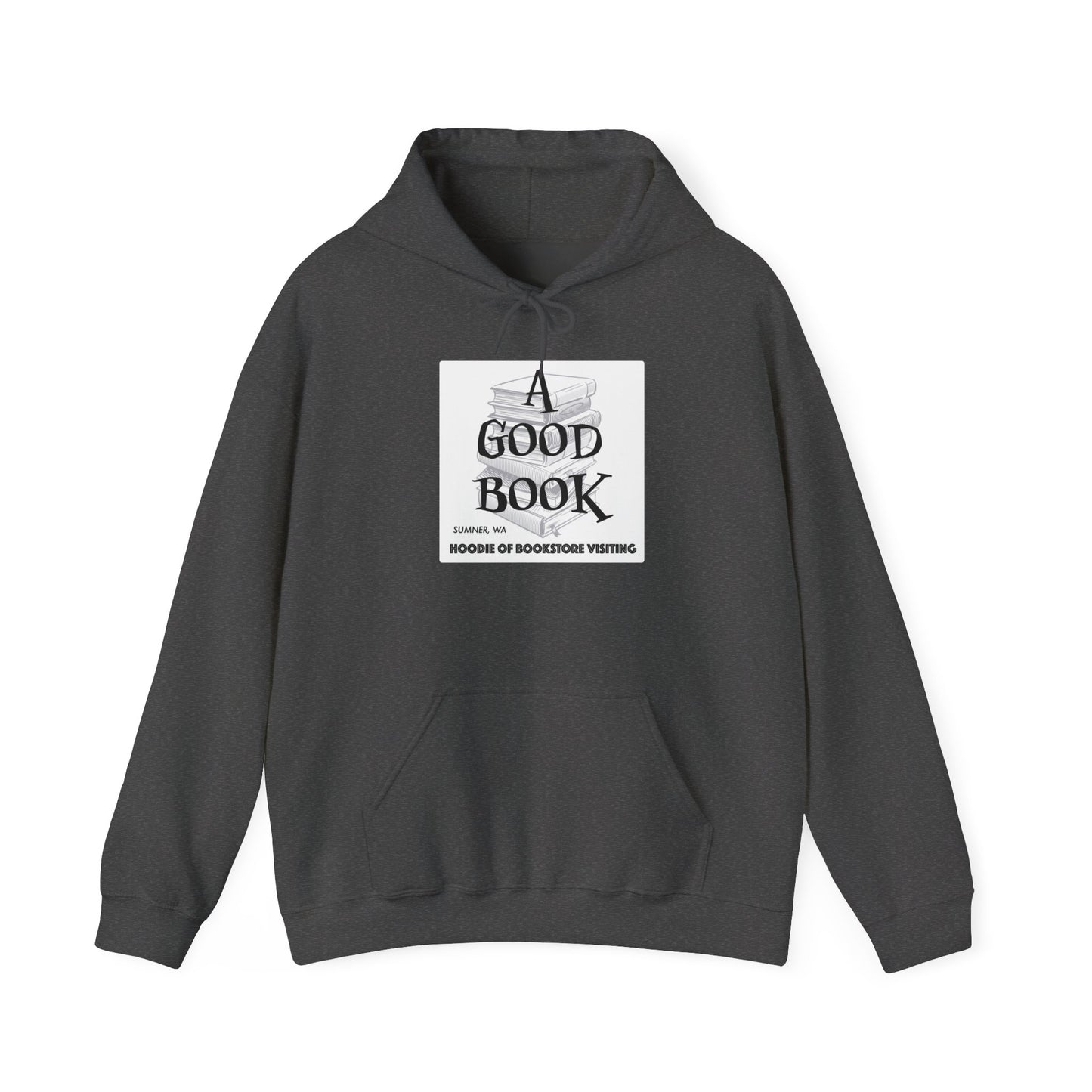 A Good Book Hoodie of Bookstore Visiting