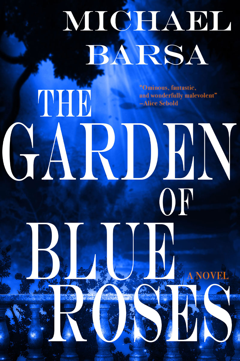 The Garden of Blue Roses